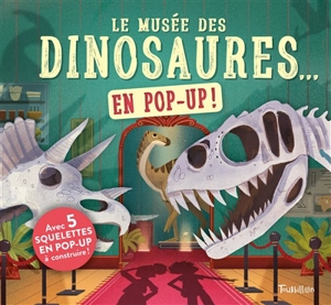 Le musée des dinosaures... : en pop-up ! - Jenny Jacoby