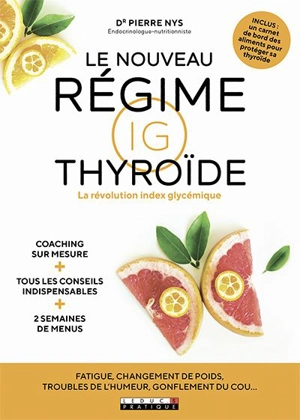 Le nouveau régime IG thyroïde : la révolution index glycémique - Pierre Nys