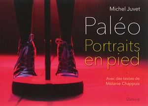 Paléo : portraits en pied - Michel Juvet