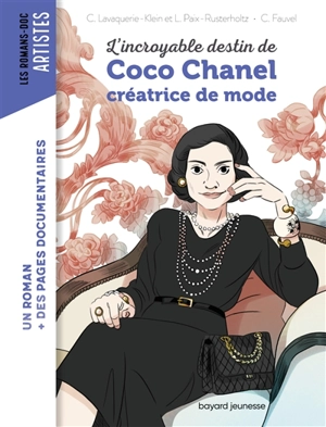 L'incroyable destin de Coco Chanel : créatrice de mode - Christiane Lavaquerie-Klein