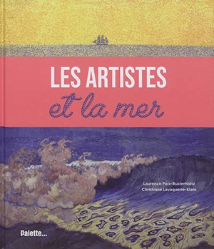 Les artistes et la mer - Laurence Paix-Rusterholtz