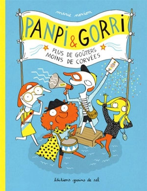 Panpi & Gorri. Vol. 2. Plus de goûters, moins de corvées - Marie Novion