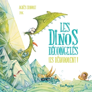 Les dinos décongelés. Ils débarquent ! - Pog