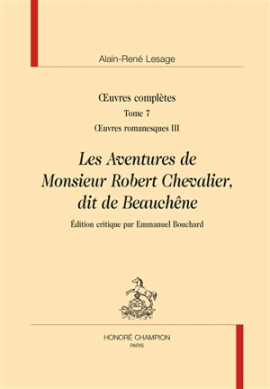 Oeuvres complètes. Vol. 7. Oeuvres romanesques, 3 - Alain-René Le Sage