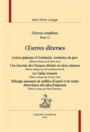 Oeuvres complètes. Vol. 12. Oeuvres diverses - Alain-René Le Sage