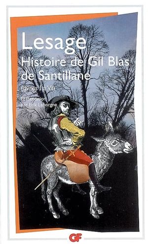 Histoire de Gil Blas de Santillane : livres I à VI - Alain-René Lesage