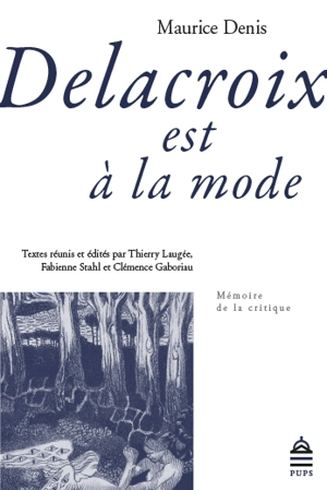 Delacroix est à la mode - Maurice Denis