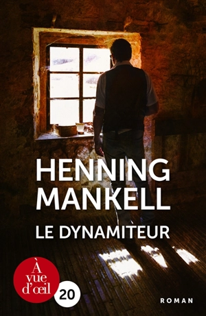 Le dynamiteur - Henning Mankell