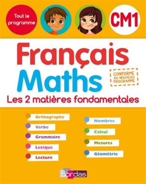 Français maths, CM1 : les 2 matières fondamentales - Ginette Grandcoin-Joly