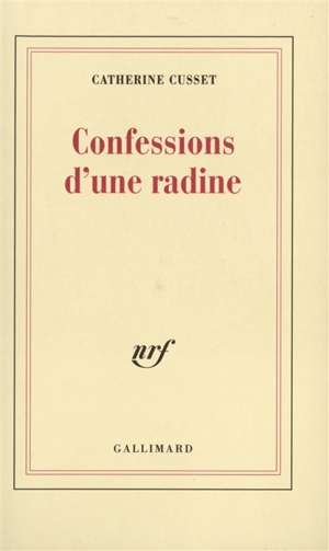 Confessions d'une radine - Catherine Cusset