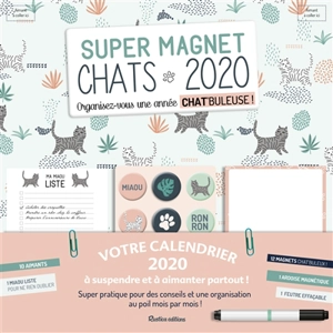 Chats 2020 : super magnet : organisez-vous une année chat'buleuse ! - Brigitte Bulard-Cordeau