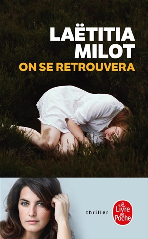 On se retrouvera - Laëtitia Milot