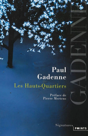 Les hauts-quartiers - Paul Gadenne