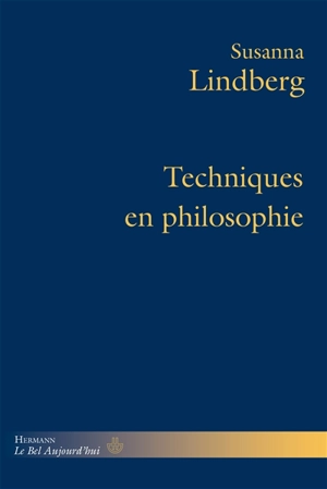 Techniques en philosophie - Susanna Lindberg