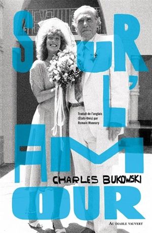 Sur l'amour - Charles Bukowski