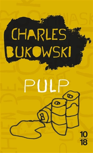 Pulp - Charles Bukowski