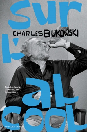 Sur l'alcool - Charles Bukowski