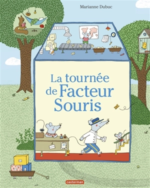 La tournée de Facteur Souris - Marianne Dubuc