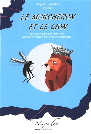 Le moucheron et le lion - Gauthier Piérard