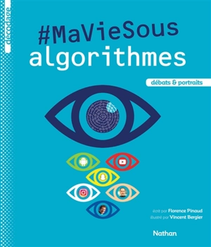 #Ma vie sous algorithmes : débats & portraits - Florence Pinaud