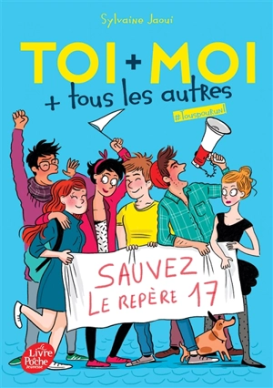 Toi + moi + tous les autres. Vol. 4. Tous pour un - Sylvaine Jaoui