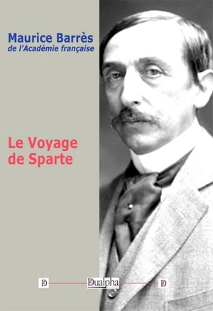 Le voyage de Sparte - Maurice Barrès