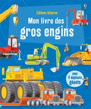 Mon livre des gros engins - Minna Lacey