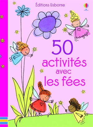 50 activités avec les fées - Minna Lacey