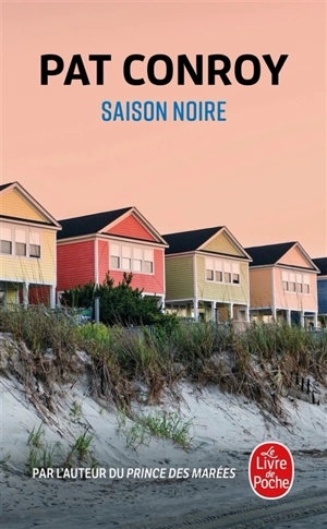 Saison noire - Pat Conroy