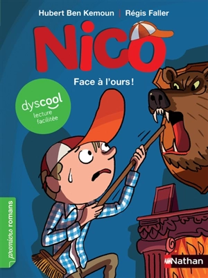 Nico. Face à l'ours ! - Hubert Ben Kemoun