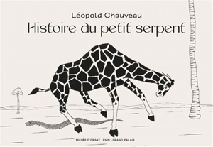 Histoire du petit serpent - Léopold Chauveau