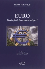 Euro : vers la fin de la monnaie unique ? - Pierre de Lauzun