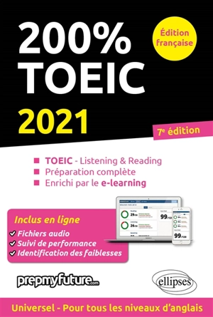 200 % TOEIC : TOEIC-listening & reading, préparation complète, enrichi par le e-learning : 2021 - Mick Byrne