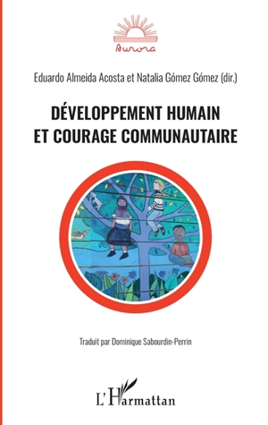 Développement humain et courage communautaire