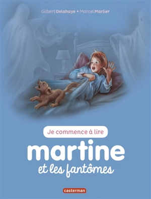 Je commence à lire avec Martine. Vol. 22. Martine et les fantômes - Jean-Louis Marlier