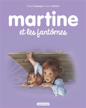 Martine et les fantômes - Gilbert Delahaye