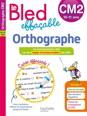 Le Bled effaçable, orthographe, CM2, 10-11 ans : un entraînement ciblé sur les règles incontournables du CM2 - Claude Couque