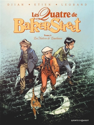 Les quatre de Baker Street. Vol. 8. Les maîtres de Limehouse - Jean-Blaise Djian