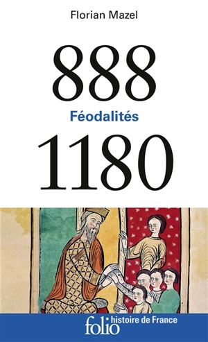 888-1180 : féodalités - Florian Mazel