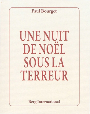 Une nuit de Noël sous la Terreur - Paul Bourget