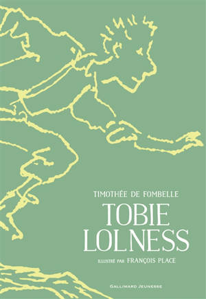 Tobie Lolness - Timothée de Fombelle
