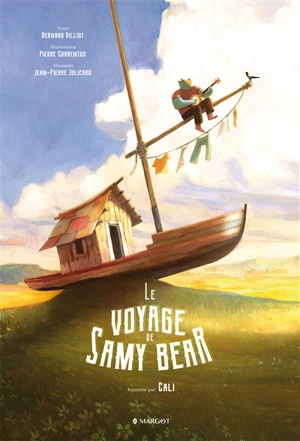 Le voyage de Samy Bear - Bernard Villot