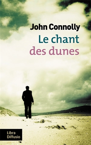 Le chant des dunes - John Connolly