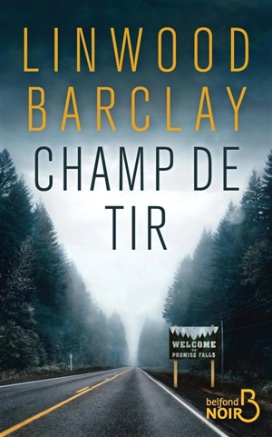 Champ de tir - Linwood Barclay