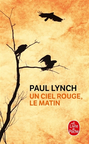 Un ciel rouge, le matin - Paul Lynch