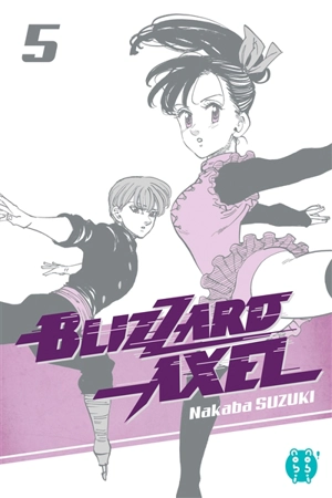 Blizzard Axel. Vol. 5 - Nakaba Suzuki