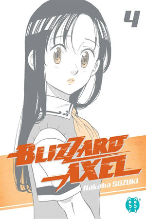 Blizzard Axel. Vol. 4 - Nakaba Suzuki