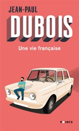 Une vie française - Jean-Paul Dubois