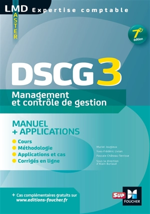 DSCG 3 : management et contrôle de gestion : manuel + applications - Muriel Jougleux