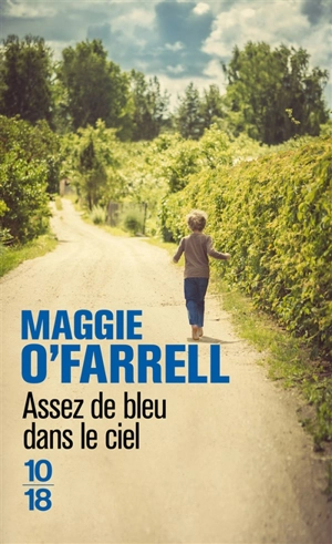 Assez de bleu dans le ciel - Maggie O'Farrell